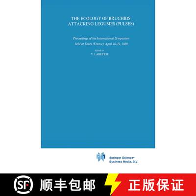 【3-4周达】The Ecology of Bruchids Attacking Legumes (Pulses) : Proceedings of the International Symp... [9789048185252]