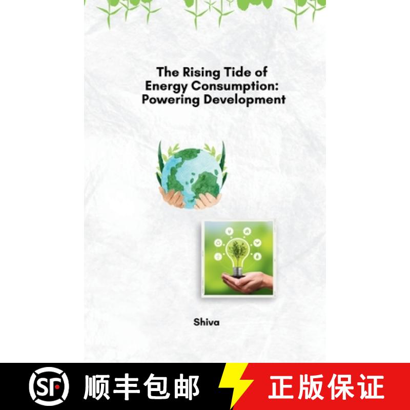 预订 The Rising Tide of Energy Consumption: Powering Development [9783384248763]