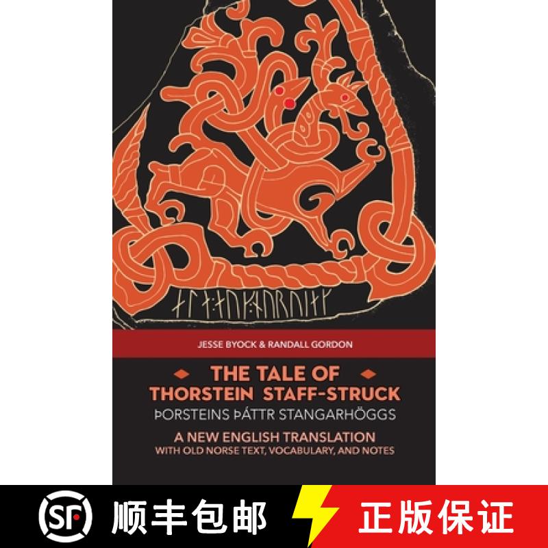 预订 The Tale of Thorstein Staff-Struck (þorsteins Þáttr stangarhöggs): A New English Translation... [9781953947147]