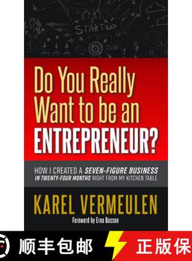 【3-4周达】Do You Really Want to be an Entrepreneur? : How I Created a Seven-figure Business in Twent... [9781642792188]