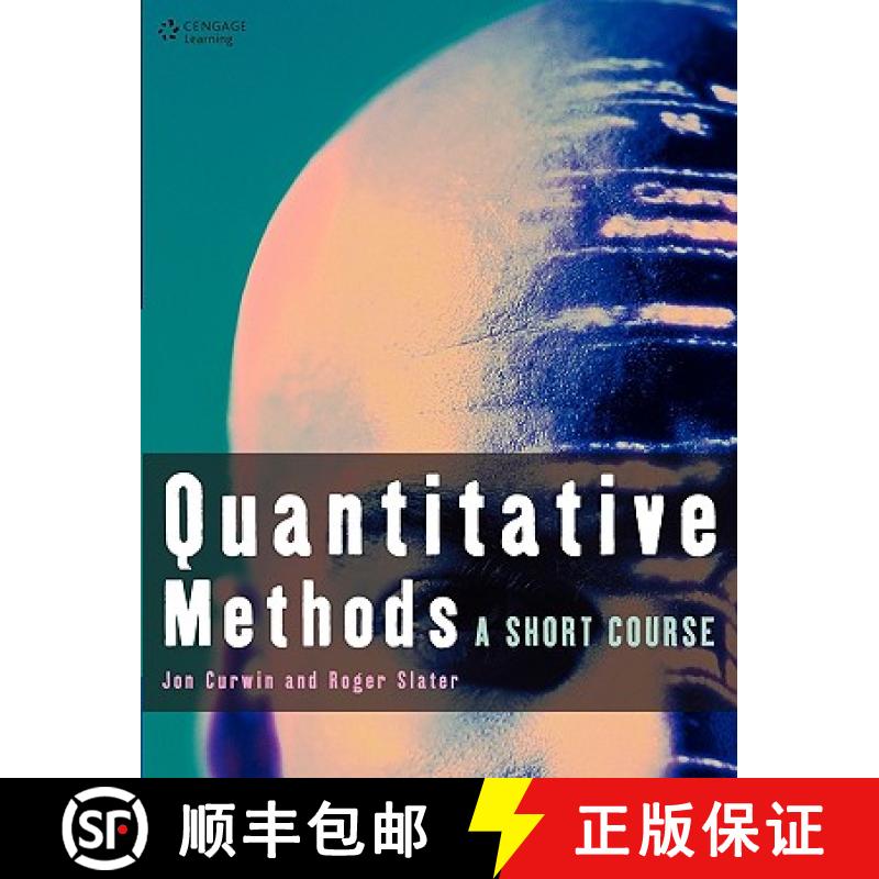 【2-3周达】Quantitative Methods: A Short Course. Jon Curwin and Roger Slater [9781844809059]