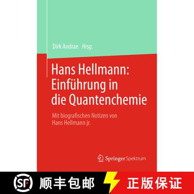 【3-4周达】Hans Hellmann: Einführung in die Quantenchemie : Mit biografischen Notizen von Hans Hellm... [9783662459669]