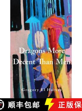 预订 Dragons More Decent Than Men [9781732669239]