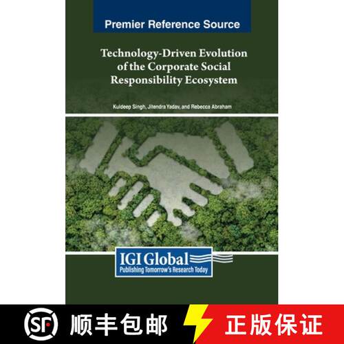【3-4周达】Technology-Driven Evolution of the Corporate Social Responsibility Ecosystem [9798369348031]