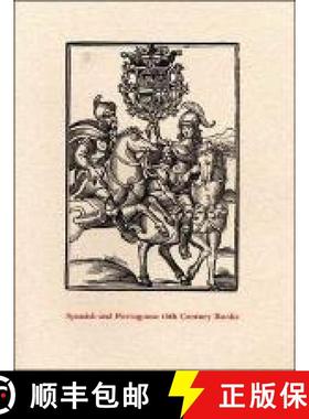 【3-4周达】Spanish and Portuguese 16th Century Books in the Department of Graphic Arts - A Descriptio... [9780976547204]