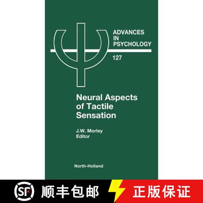 【3-4周达】精装 Neural Aspects of Tactile Sensation: Volume 127 [9780444822826]