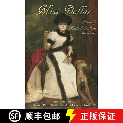 【3-4周达】Miss Dollar: Stories by Machado de Assis [9780996674744]