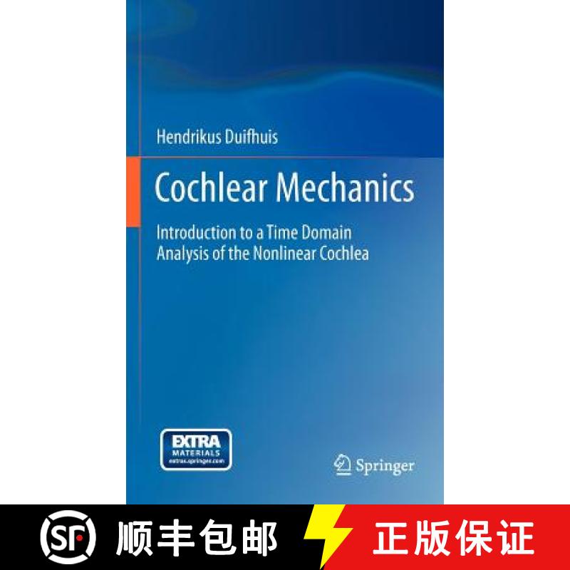 【3-4周达】Cochlear Mechanics : Introduction to a Time Domain Analysis of the Nonlinear Cochlea [9781441961167]