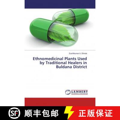 预订 Ethnomedicinal Plants Used by Traditional Healers in Buldana District [9786137430200]