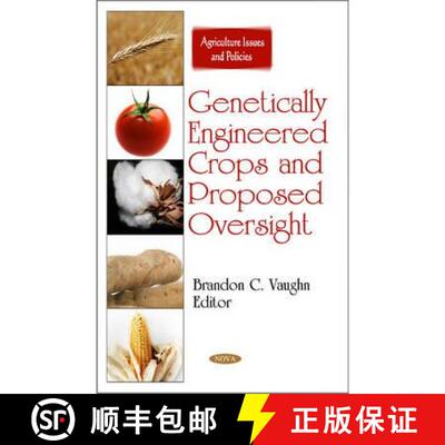 【3-4周达】Genetically Engineered Crops and Proposed Oversight [9781608760671]