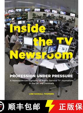 【3-4周达】Inside the TV Newsroom : Profession Under Pressure [9781783208838]