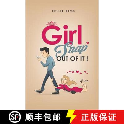 【3-4周达】Girl, Snap Out of it!: Stop The Relationship Madness! [9780692672228]