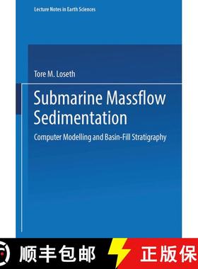 【3-4周达】Submarine Massflow Sedimentation: Computer Modelling and Basin-Fill Stratigraphy [9783540650577]
