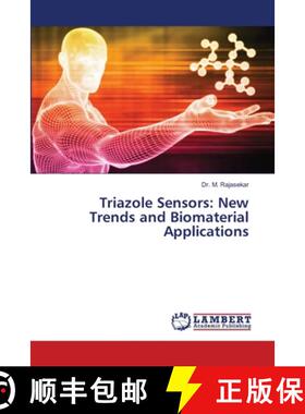 【3-4周达】Triazole Sensors: New Trends and Biomaterial Applications [9786208064181]