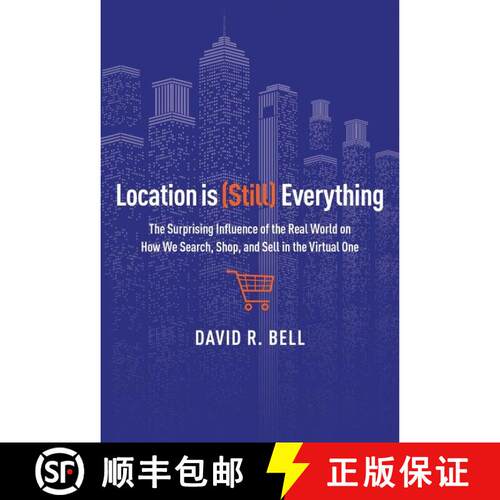 【3-4周达】精装 Location Is (still) Everything: The Surprising Influence of the Real World on How We ... [9780544262270]