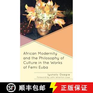 and 9781498545662 African Modernity Works Philosophy the Euba 预订 Femi Culture