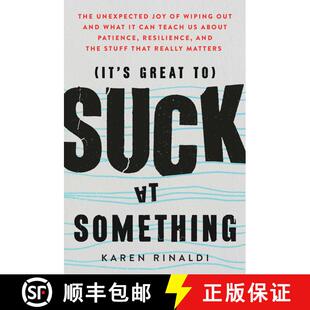 【3-4周达】It's Great to Suck at Something: The Unexpected Joy of Wiping Out and What It Can Teach Us... [9781501195778]