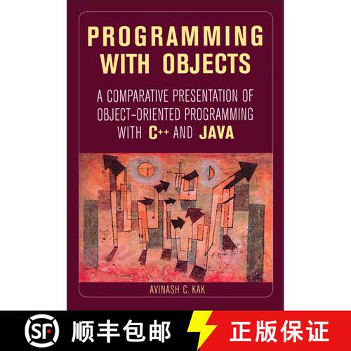 【3-4周达】Programming With Objects: A Comparative Presentation Of Object-Oriented Programming With C... [9780471268529]