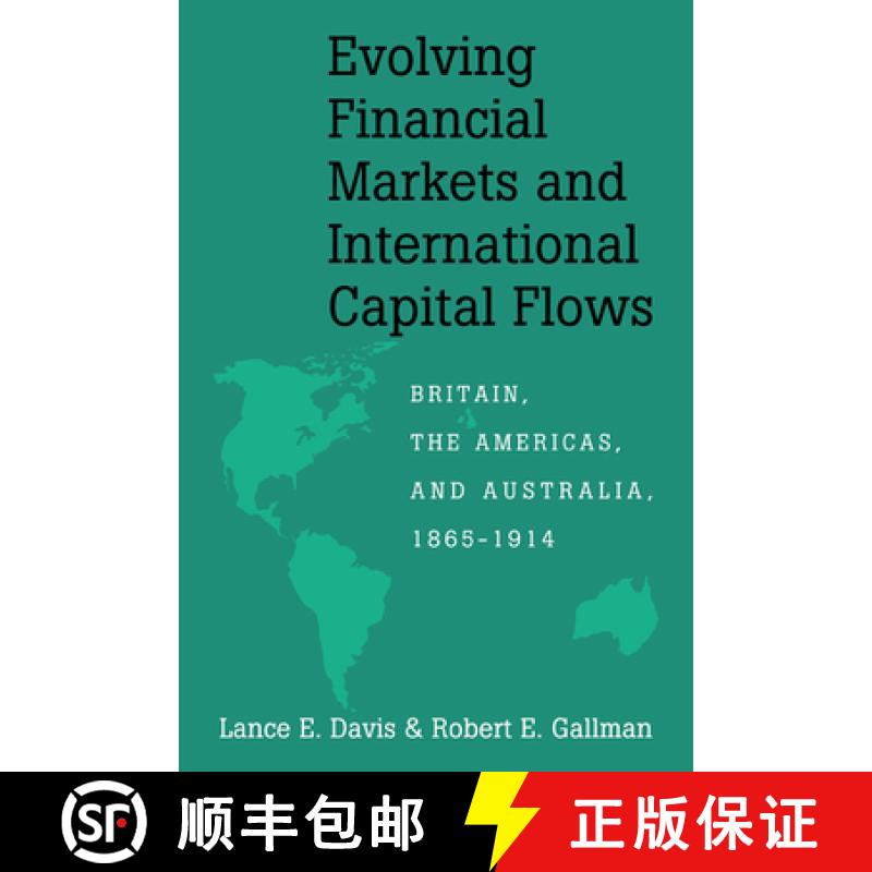 【3-4周达】Evolving Financial Markets and International Capital Flows: Britain, the Americas, and Aus... [9780521166089]