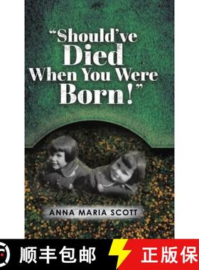 预订 Should've Died When You Were Born! [9780228893561]