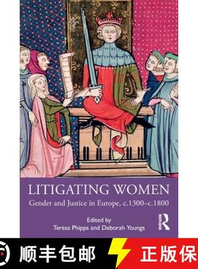【3-4周达】Litigating Women: Gender and Justice in Europe, c.1300-c.1800 [9780367230289]