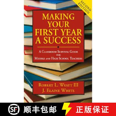【3-4周达】Making Your First Year a Success: A Classroom Survival Guide for Middle and High School Te... [9781412949576]