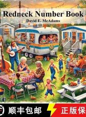 预订 The Redneck Number Book: Learn the numbers 1-10 with the quirky, lighthearted, but respectful hu... [9781632706485]