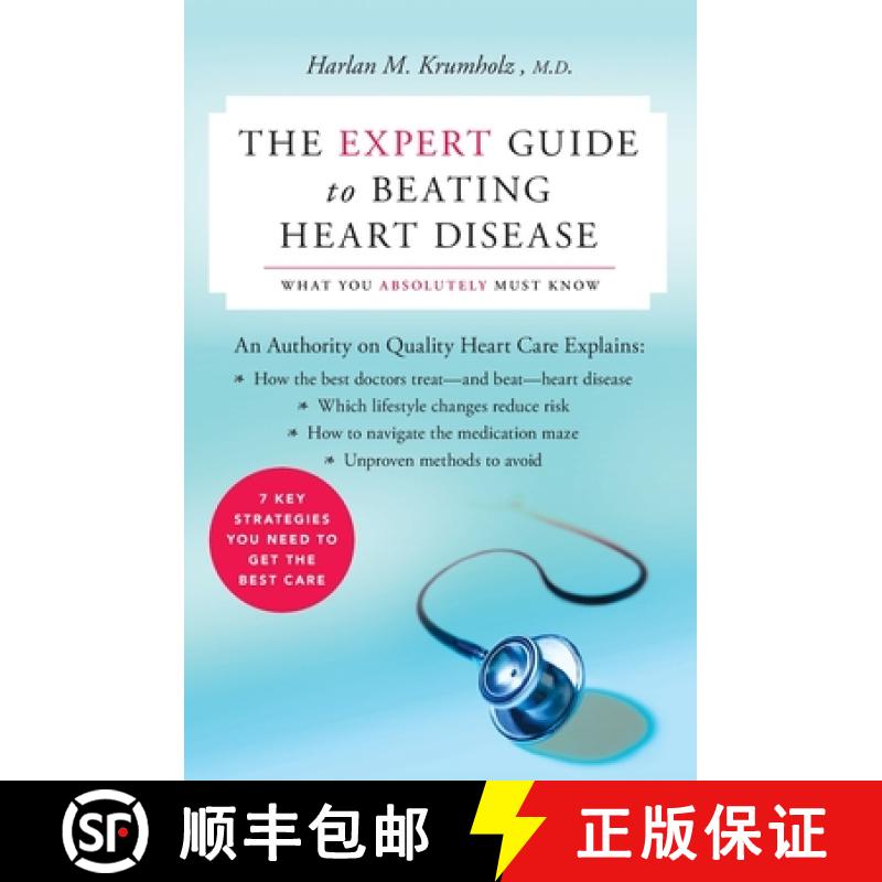 【3-4周达】The Expert Guide to Beating Heart Disease: What You Absolutely Must Know [9780060578343]