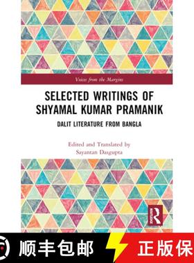 【3-4周达】Selected Writings of Shyamal Kumar Pramanik: Dalit Literature from Bangla [9781032342245]