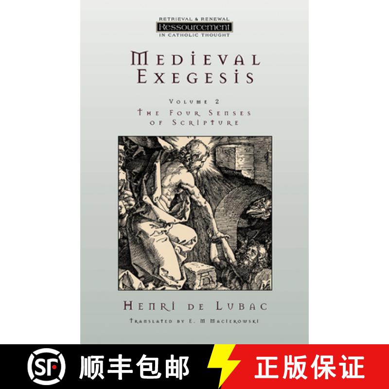 【4周达】Medieval Exegesis Vol. 2: The Four Senses of Scripture [9780802841469]