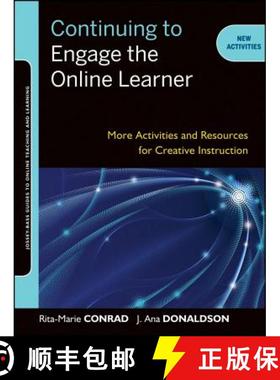 【3-4周达】Continuing To Engage The Online Learner: More Activities And Resources For Creative Instru... [9781118000175]