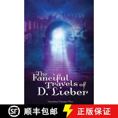 【3-4周达】The Fanciful Travels of D. Lieber: Omnibus Volume Two [9781951239176]