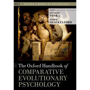 4周达 Psychology The 9780199738182 Oxford Handbook Evolutionary Comparative 牛津比较进化心理学手册