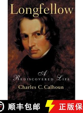 【3-4周达】Longfellow: A Rediscovered Life [9780807070390]