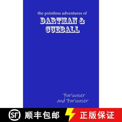 【2-3周达】The Pointless Adventures of Dartman & Cueball - Furiouser and Furiouser [9781471751714]