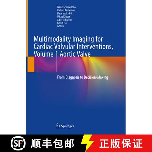 【3-4周达】精装 Multimodality Imaging for Cardiac Valvular Interventions, Volume 1 Aortic Valve: From... [9783030275839]