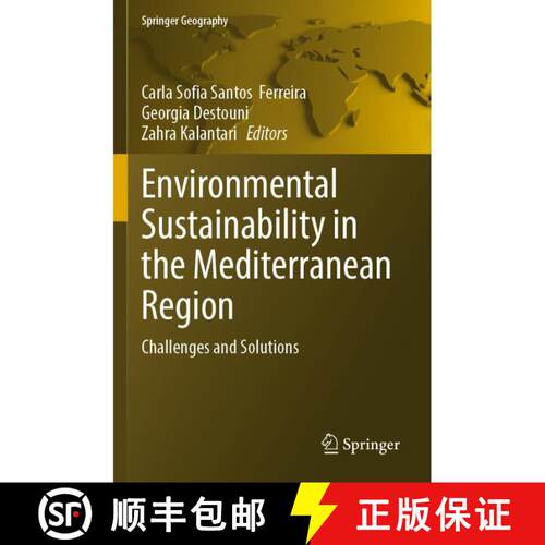 【3-4周达】Environmental Sustainability in the Mediterranean Region: Challenges and Solutions [9783031645051]