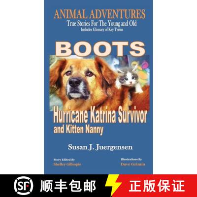 【3-4周达】Boots: Hurricane Katrina Survivor and Kitten Nanny [9780986354434]