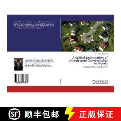 预订 A Critical Examination of Unregistered Conveyancing in Nigeria [9786202017336]