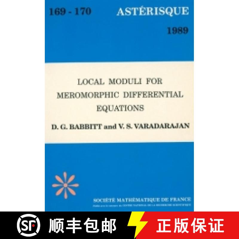 预订 Local moduli for meromorphic differential equations 法国数学学会 [9782856294987]