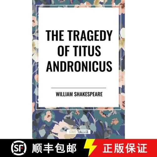 【3-4周达】The Tragedy of Titus Andronicus [9798880921935]