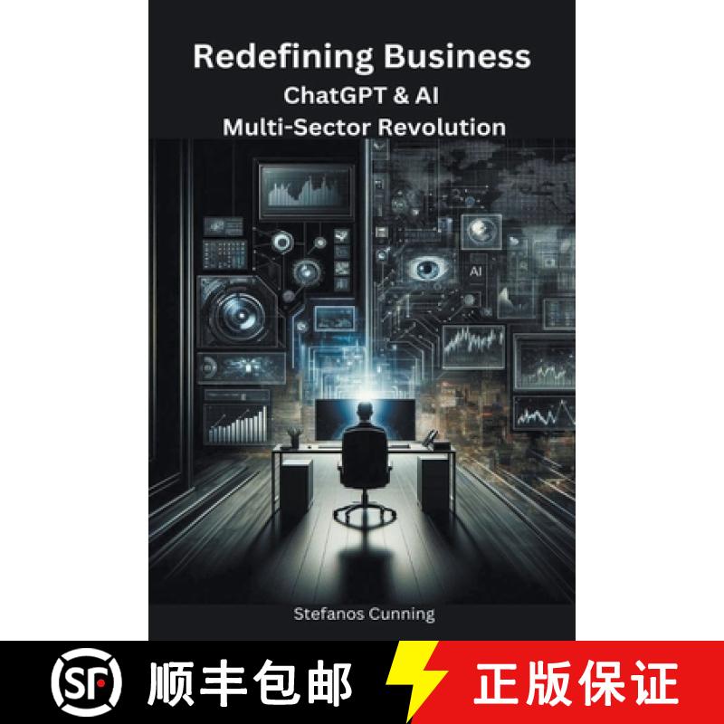 【3-4周达】Redefining Business: ChatGPT & AI Multi-Sector Revolution [9798223505792]