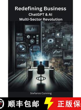 【3-4周达】Redefining Business: ChatGPT & AI Multi-Sector Revolution [9798223505792]