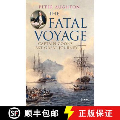 【3-4周达】The Fatal Voyage: Captain Cook's Last Great Journey [9781845114046]