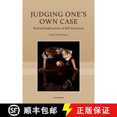 预订 精装 Judging One's Own Case: Rational Implications of Self-Awareness [9780197851678]