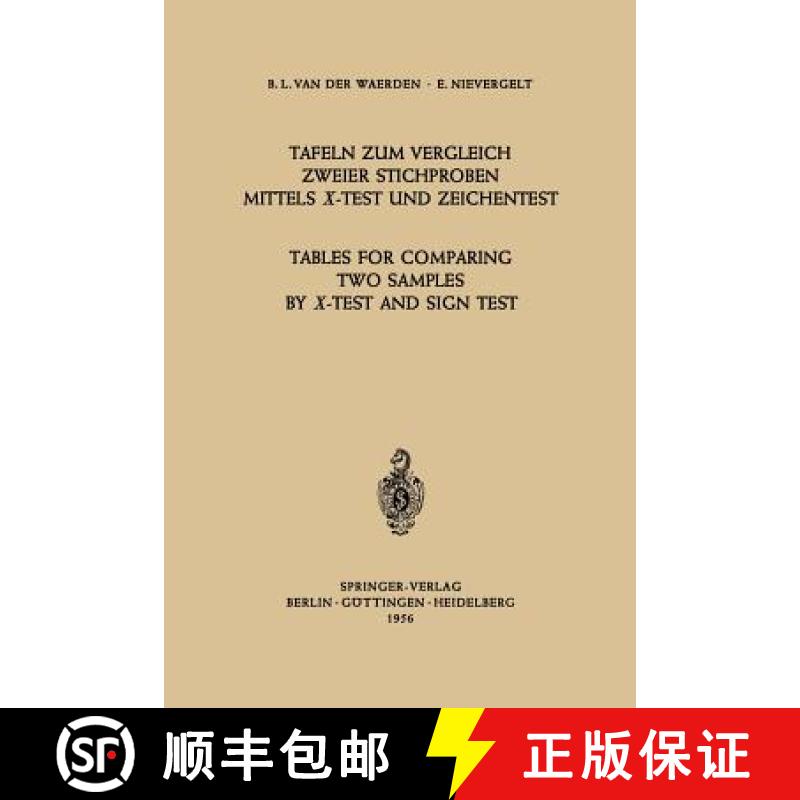 【3-4周达】Tafeln Zum Vergleich Zweier Stichproben Mittels X-Test Und Zeichentest / Tables for Compar... [9783540021025]