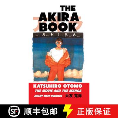 【3-4周达】精装 The Akira Book: Katsuhiro Otomo: The Movie and the Manga [9781861717597]
