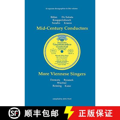 【2-3周达】Mid-Century Conductors and More Viennese Singers, 10 Discographies Bohm, De Sabata, Knappe... [9780951026854]
