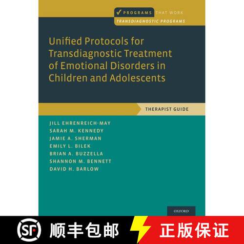 【3-4周达】Unified Protocols for Transdiagnostic Treatment of Emotional Disorders in Children and Ado... [9780199340989]
