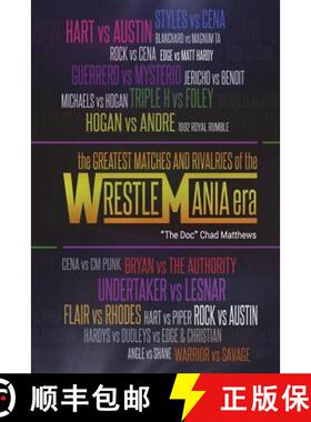 预订 The Greatest Matches and Rivalries of the WrestleMania Era [9780692086780]